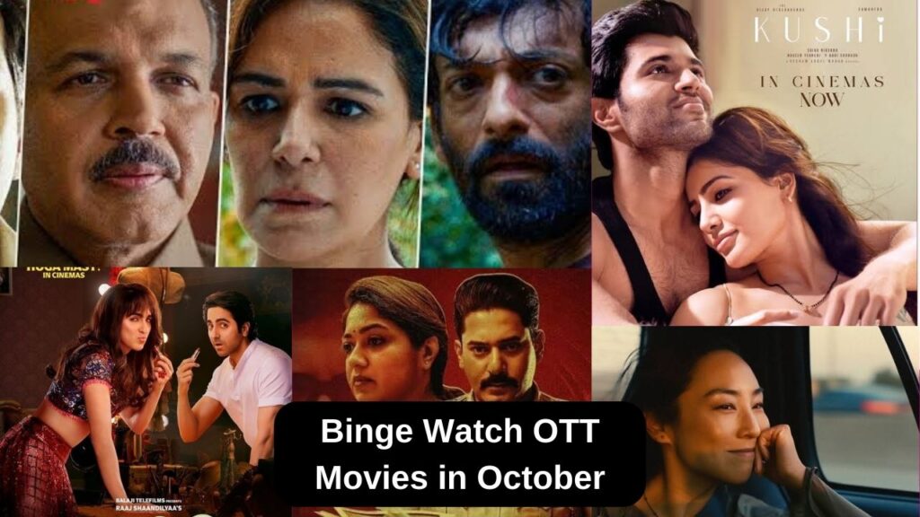 Binge Watch OTT Movies in October weekend